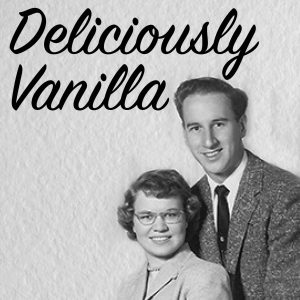 Deliciously Vanilla!