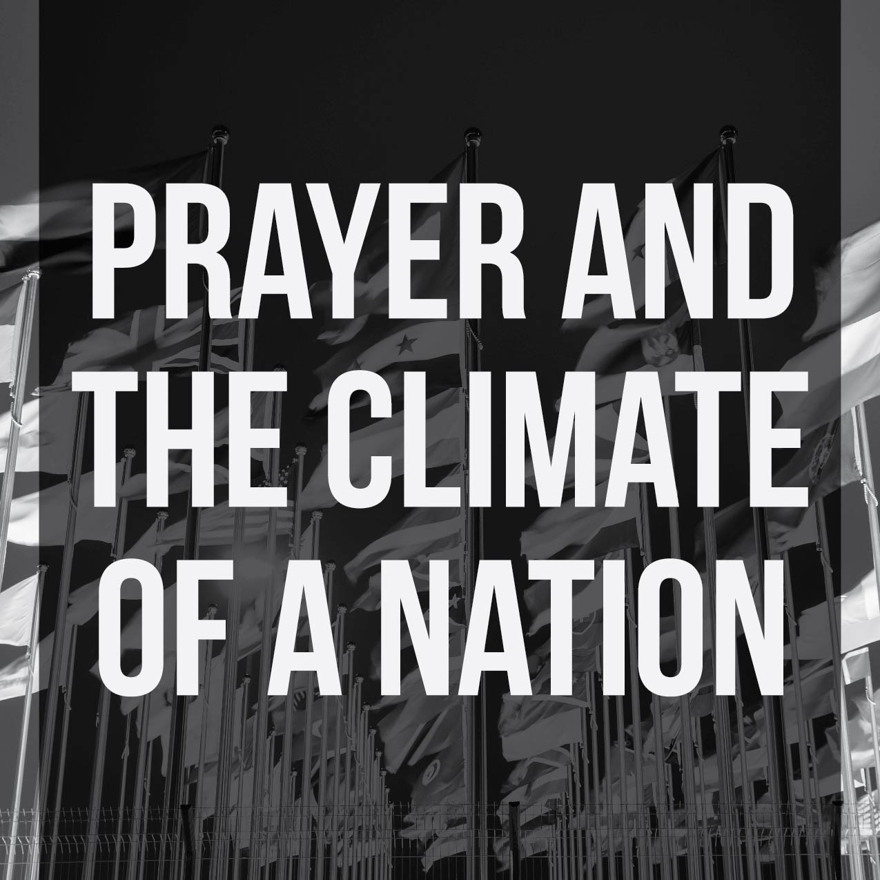 Prayer and the Climate of a Nation