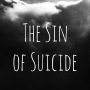 The Sin of Suicide