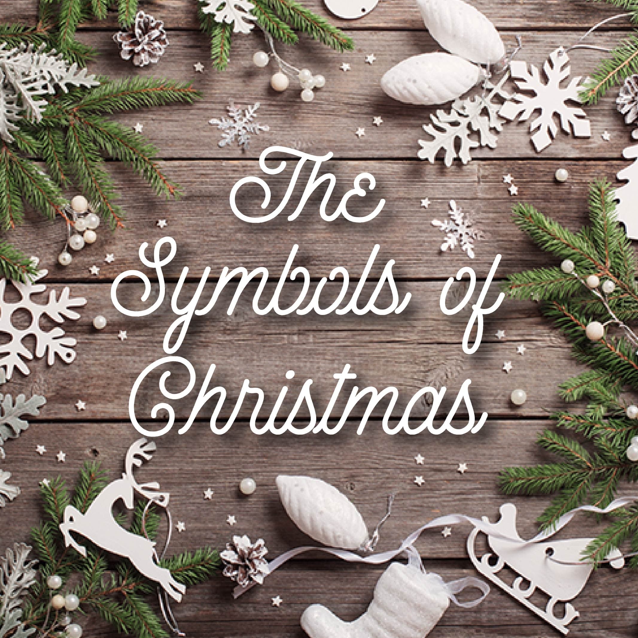 The Symbols of Christmas Jack Hayford Ministries