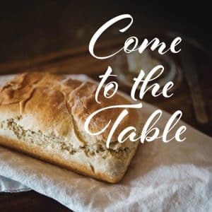 Come To The Table